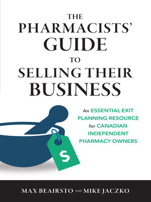 cover image of The Pharmacists' Guide to Selling Their Business